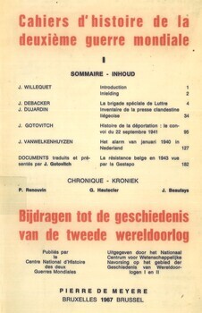 Cahiers d'histoire de la deuxième guerre mondiale. Bijdragen tot de geschiedenis van de tweede wereldoorlog